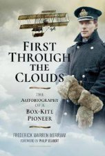 First Through The Clouds The Autobiography Of A BoxKite Pioneer