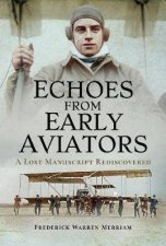 Echoes From Early Aviators A Lost Manuscript Rediscovered