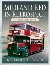 Midland Red In Retrospect A Journey Through Time