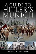 Guide To Hitlers Munich