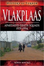 Vlakplaas Apartheid Death Squads 19791994