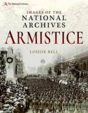 Images Of The National Archives Armistice