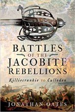 Battles Of The Jacobite Rebellions Killiecrankie To Culloden
