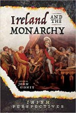 Ireland And The Monarchy