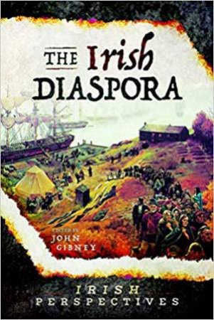 The Irish Diaspora by John Gibney