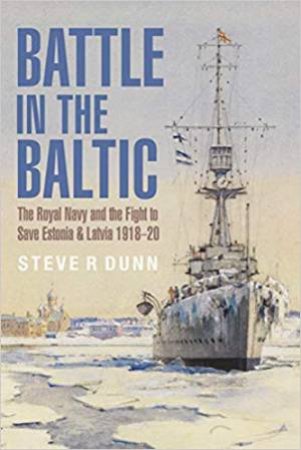 Battle In The Baltic by Steve Dunn