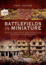 Battlefields In Miniature