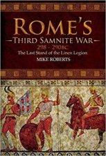 Romes Third Samnite War 298290 BC The Last Stand Of The Linen Legion
