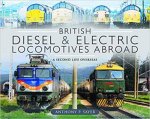 British Diesel And Electric Locomotives Abroad A Second Life Overseas