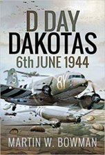 DDay Dakotas 6th June 1944