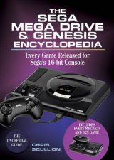 The Sega Mega Drive And Genesis Encyclopedia