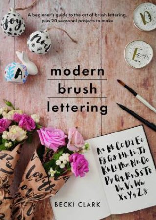 Modern Brush Lettering by Becki Clark