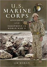 US Marine Corps Uniforms And Equipment In World War II