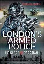 Londons Armed Police Up Close And Personal