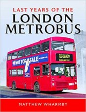 Last Years Of The London Metrobus