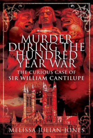 Murder During The Hundred Year War by Melissa Julian-Jones