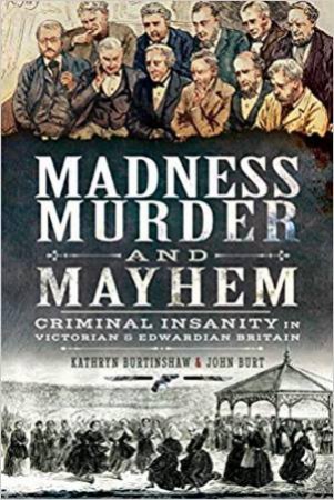 Madness, Murder And Mayhem