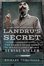 Landrus Secret The Deadly Seductions Of Frances Lonely Hearts Serial Killer