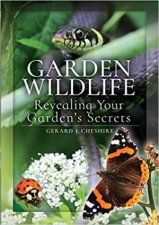 Garden Wildlife Revealing Your Gardens Secrets