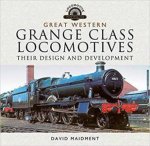 Great Western Grange Class Locomotives Their Design And Development