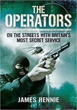 The Operators On The Streets With Britains Most Secret Service