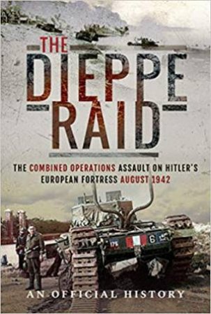 The Dieppe Raid by Various