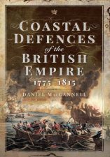 Coastal Defences Of The British Empire In The Revolutionary  Napoleonic Eras