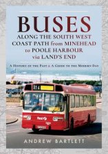 Buses Along The South West Coast Path From Minehead To Poole Harbour Via Lands End