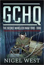 GCHQ The Secret Wireless War 19001986