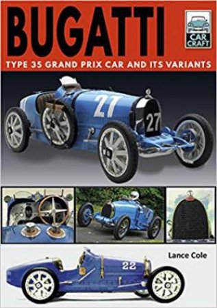 Bugatti T And Its Variants by Lance Cole