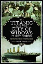 The Titanic And The City Of Widows It Left Behind