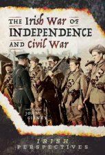Irish War Of Independence And Civil War