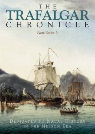 The Trafalgar Chronicle by Peter Hore