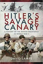 Hitlers Savage Canary
