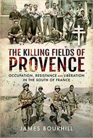 Killing Fields Of Provence by James Bourhill