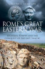 Romes Great Eastern War