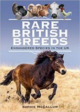 Rare British Breeds Endangered Species In The UK