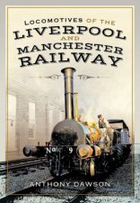 Locomotives Of The Liverpool And Manchester Railway