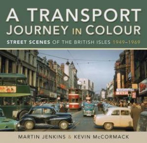 A Transport Journey In Colour by Martin Jenkins & Kevin McCormack