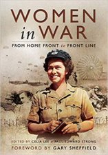 Women In War From Home Front To Front Line