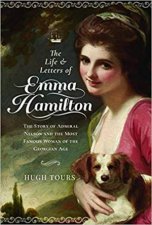 The Life And Letters Of Emma Hamilton