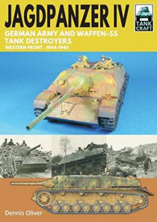 Jagdpanzer IV: by Dennis Oliver