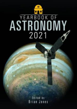 Yearbook Of Astronomy 2021 by Brian Jones