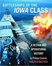 Battleships Of The Iowa Class