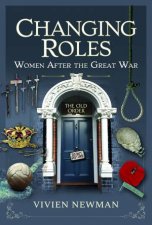 Changing Roles Women After The Great War