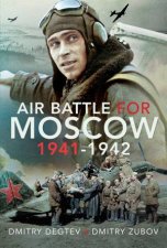 Air Battle For Moscow 19411942