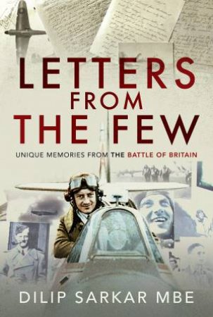 Letters From The Few by Dilip Sarkar
