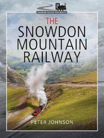 The Snowdon Mountain Railway by Peter Johnson