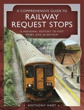 A Comprehensive Guide To Railway Request Stops