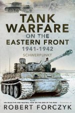 Tank Warfare On The Eastern Front 19411942 Schwerpunkt